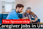 How to Find a Caregiver Job with Visa Sponsorship in the UK: A Step-by-Step Guide